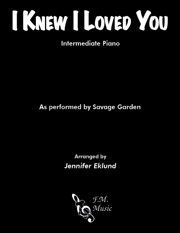 I Knew I Loved You (Intermediate) By Savage Garden F.M. Sheet Music